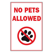 12x18 No Pets Allowed Sign