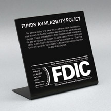 Acrylic Funds Availability Counter Sign with FDIC - Std Copy