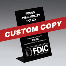 Custom Funds Availability Sign with FDIC and Transaction Notice