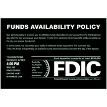 Funds Availability Wall Sign with FDIC and Transaction Notice