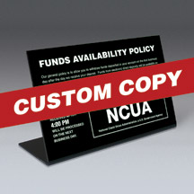 Funds Availability (Custom Copy) Counter sign with NCUA logo