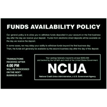 Funds Avail Sign w/NCUA and Transaction Notice  9w x 6h Wall