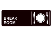 Break Room Acrylic Facility Sign - 9w x 3h